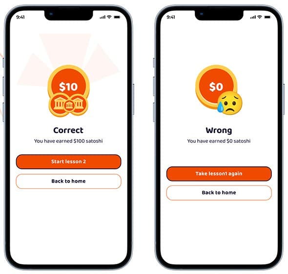 Reward screens: Correct, you have earned $100 satoshi, and Wrong, you have earned $0 satoshi